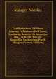 Les Hotteterre, C?l?bres Joueurs Et Facteurs De Flutes, Hautbois, Bassons Et Musettes Des 17e & 18e Si?cles; Nouvelles Recherches Par N. Mauger (French Edition), Mauger Nicolas 