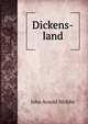 Dickens-land, John Arnold Nicklin 