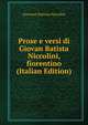 Prose e versi di Giovan Batista Niccolini, fiorentino (Italian Edition), Giovanni Battista Niccolini 