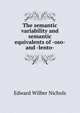 The semantic variability and semantic equivalents of -oso- and -lento-, Edward Wilber Nichols 