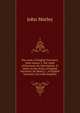 The study of English literature: three essays. I. The study of literature, by John Morley. II. Hints on the study of English literature, by Henry J. . of English literature, by Leslie Stephen, Morley, John, 1838-1923 