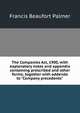 The Companies Act, 1900, with explanatory notes and appendix containing prescribed and other forms; together with addenda to "Company precedents", Francis Beaufort Palmer 