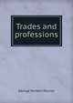 Trades and professions, George Herbert Palmer 