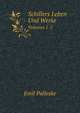Schillers Leben Und Werke, Emil Palleske 
