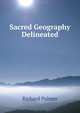 Sacred Geography Delineated, Richard Palmer 