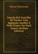 Istoria Del Concilio Di Trento: Con Aggiunte Inedite E Note Tratte Da Varii Autori (Italian Edition), Sforza Pallavicino 