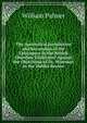 The Apostolical Jurisdiction and Succession of the Episcopacy in the British Churches Vindicated Against the Objections of Dr. Wiseman in the Dublin Review, Palmer, William 