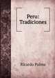 Peru: Tradiciones, Ricardo Palma 