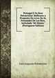 Portugal E Os Seus Detractores: Reflexoes a Proposito Do Livro Do Sr. Fernandez De Los Rios, Intitulado "Mi Mision" (Portuguese Edition), Luiz Augusto Palmeirim 