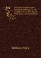 Principes De Philosophie Morale Et Politique, Tr. De L'anglais Sur La Xixe Ed. De Will. Paley . (French Edition), William Paley 