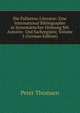 Die Palastina-Literatur: Eine International Bibliographie in Systematischer Ordnung Mit Autoren- Und Sachregister, Volume 3 (German Edition), Peter Thomsen 