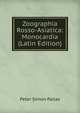 Zoographia Rosso-Asiatica: Monocardia (Latin Edition), Peter Simon Pallas 