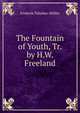 The Fountain of Youth, Tr. by H.W. Freeland, Frederik Paludan-Muller 