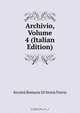 Archivio, Volume 4 (Italian Edition), Societa Romana Di Storia Patria 