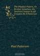 The Playfair Papers, Or Brother Jonathan, the Smartest Nation in All Creation By P.Patterson., Paul Patterson 