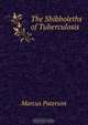 The Shibboleths of Tuberculosis, Marcus Paterson 