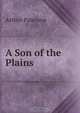 A Son of the Plains, Arthur Paterson 