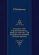 Philodem Uber Induktionsschlusse. Nach Der Oxforder Und Neapolitaner Abschrift (German Edition), Philodemus 
