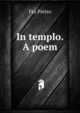 In templo. A poem, Fra Pietro 