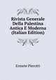Rivista Generale Della Palestina Antica E Moderna (Italian Edition), Ermete Pierotti 