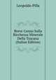 Breve Cenno Sulla Ricchezza Minerale Della Toscana (Italian Edition), Leopoldo Pilla 