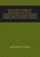 Moravi? Historia Politica Et Ecclesiastica, Cum Notis Et Animadversionibus Criticis Probatorum Auctorum, Quam Compendio Retulerunt Adolphus Pilarz Et Franciscus Moravetz, Adolphus Pilarz 