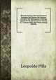 Ricerche Intorno Alla Vera Posizione Geologica Del Terreno Del Macigno in Italia E Nel Mezzogiorno D'Europa Seguita Sic Da Alcune Lettere Intorno Al . Cretaceo Delle Alpi Venete (Italian Edition), Leopoldo Pilla 