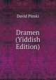 Dramen (Yiddish Edition), David Pinski 