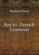 Key to . French Grammar, Norman Pinney 