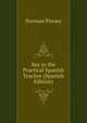 Key to the Practical Spanish Teacher (Spanish Edition), Norman Pinney 