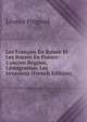 Les Fran?ais En Russie Et Les Russes En France: L'ancien R?gime, L'?migration, Les Invasions (French Edition), Leonce Pingaud 