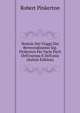 Notizie Dei Viaggi Del Reverendissimo Sig. Pinkerton Per Varie Parti Dell'europa E Dell'asia (Italian Edition), Robert Pinkerton 