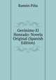 Geronimo El Honrado: Novela Original (Spanish Edition), Ramon Pina 