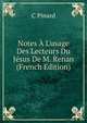 Notes ? L'usage Des Lecteurs Du J?sus De M. Renan (French Edition), C Pinard 