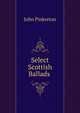 Select Scottish Ballads ., John Pinkerton 