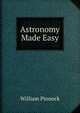 Astronomy Made Easy, William Pinnock 