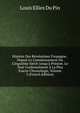 Histoire Des R?volutions D'espagne . Depuis Le Commencement Du Cinqui?me Si?cle Jusqu'? Pr?sent. Le Tout Conform?ment ? La Plus Exacte Chronologie, Volume 3 (French Edition), Louis Ellies Du Pin 