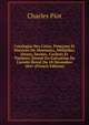 Catalogue Des Coins, Poin?ons Et Matrices De Monnaies, M?dailles, Jetons, Sceaux, Cachets Et Timbres: Dress? En Ex?cution De L'arr?t? Royal Du 18 D?cembre 1841 (French Edition), Charles Piot 