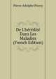 De L'h?r?dit? Dans Les Maladies (French Edition), Pierre Adolphe Piorry 