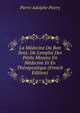 La M?decine Du Bon Sens: De L'emploi Des Petits Moyens En M?decine Et En Th?rapeutique (French Edition), Pierre Adolphe Piorry 