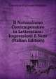 Il Naturalismo Contemporaneo in Letteratura: Impressioni E Note (Italian Edition), Giuseppe Pipitone-Federico 