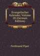 Evangelischer Kalender, Volume 20 (German Edition), Ferdinand Piper 