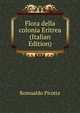 Flora della colonia Eritrea (Italian Edition), Romualdo Pirotta 