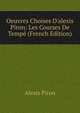 Oeuvres Choises D'alexis Piron: Les Courses De Temp? (French Edition), Alexis Piron 