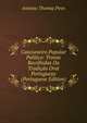 Cancioneiro Popular Politico: Trovas Recolhidas Da Tradicao Oral Portugueza (Portuguese Edition), Antonio Thomaz Pires 