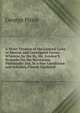 A Short Treatise of the General Laws of Motion and Centripetal Forces: Wherein, by the By, Mr. Gordon'S Remarks On the Newtonian Philosophy Are, in a Few Corollaries and Scholies, Clearly Confuted, George Pirrie 