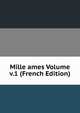 Mille ames Volume v.1 (French Edition), 