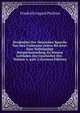Denkm?ler Der Deutschen Sprache Von Den Fr?hesten Zeiten Bis Jetzt: Eine Vollst?ndige Beispielsammlung Zu Seinem Leitfaden Der Geschichte Der . Volume 6, part 2 (German Edition), Friedrich August Pischon 