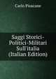Saggi Storici-Politici-Militari Sull'italia (Italian Edition), Carlo Pisacane 
