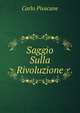 Saggio Sulla Rivoluzione, Carlo Pisacane 